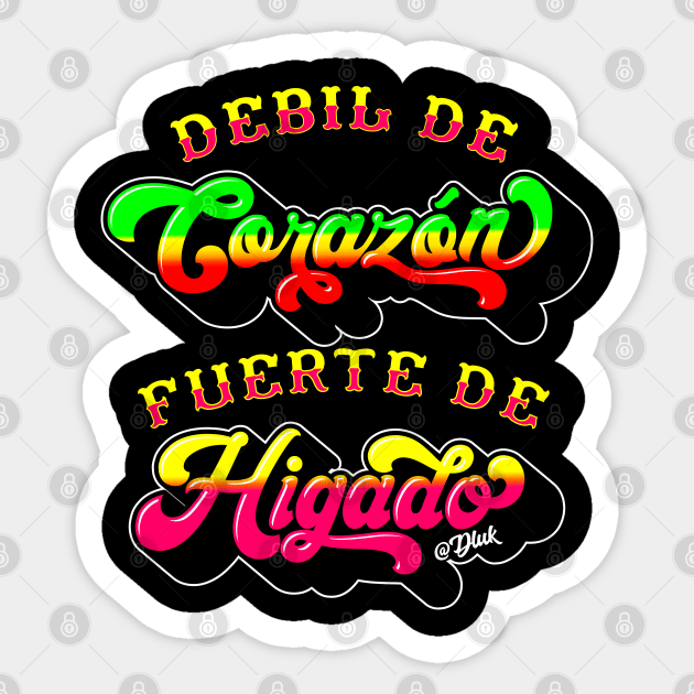 Fuerte de Higado Sticker by Inédito